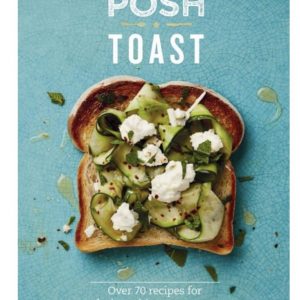Posh Toast