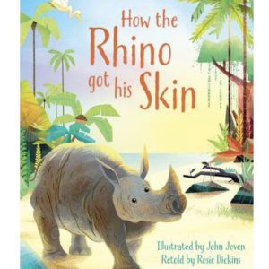 How The Rhino Got His Skin Book