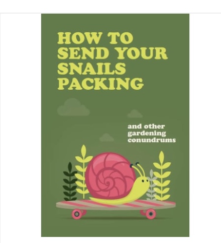 How To Send Your Snails Packing
